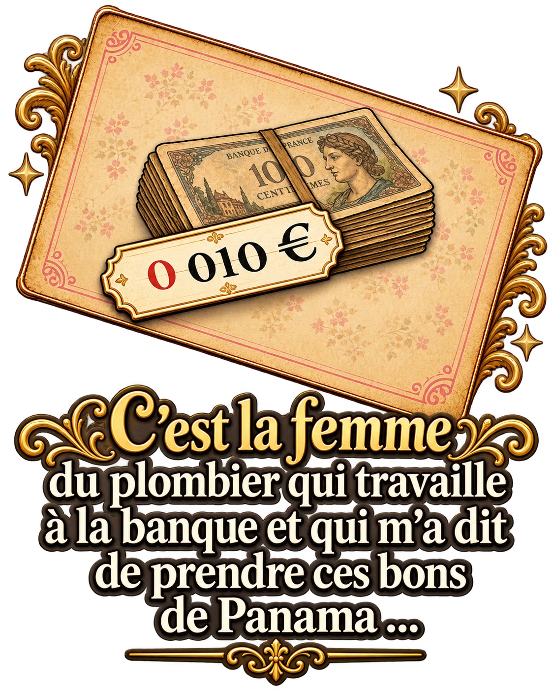 Bons de Panama, 10 euros : un souvenir raconté par la femme du plombier qui travaille à la banque